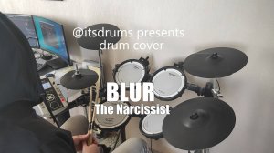 Blur - The Narcissist  (Drum Cover by @itsdrums)