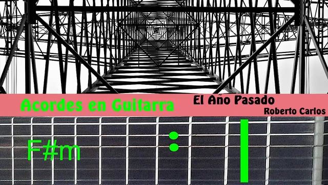 Roberto Carlos. El Año Pasado. Acordes en Guitarra смотреть онлайн