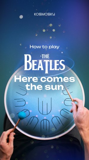 Урок #20: 'The Beatles — Here comes the Sun' / How to play on steel tongue drum New Wave 15