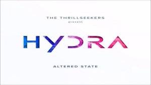 The Thrillseekers pres. Hydra - Altered State Full Album Disc 1
