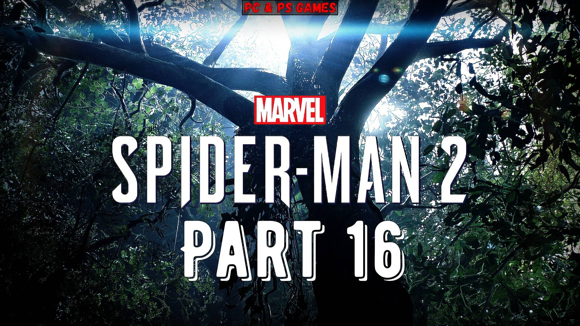 Marvel's Spider-Man 2 Part 16