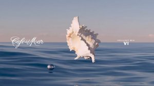 Café del Mar Ibiza Chillout Mix VI (2025)