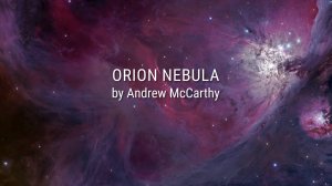 Orion Nebula by Andrew McCarthy. version 2