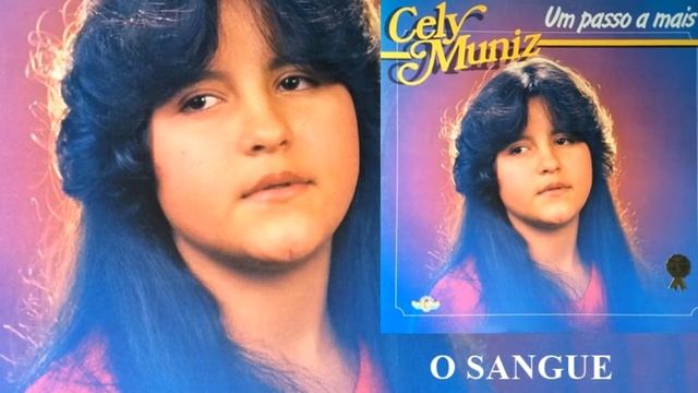 Cely Muniz - O Sangue (Cd Um Passo A Mais) Califórnia 1986 смотреть онлайн