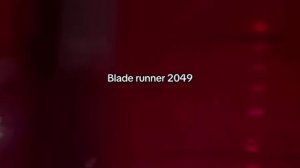 Blade runner 2049
