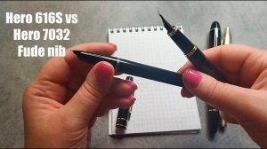 Обзор перьевых ручек Hero 616S и Hero 7032 c изогнутыми перьями.