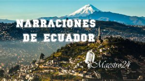 Narraciones de Ecuador