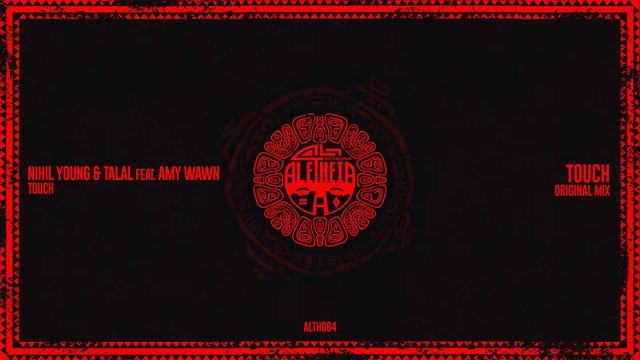 Nihil Young, Talal - Touch feat. Amy Wawn (Original Mix) смотреть онлайн