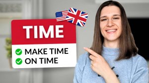 TIME: ТОП 10 устойчивых выражений, которые вам НУЖНО знать!