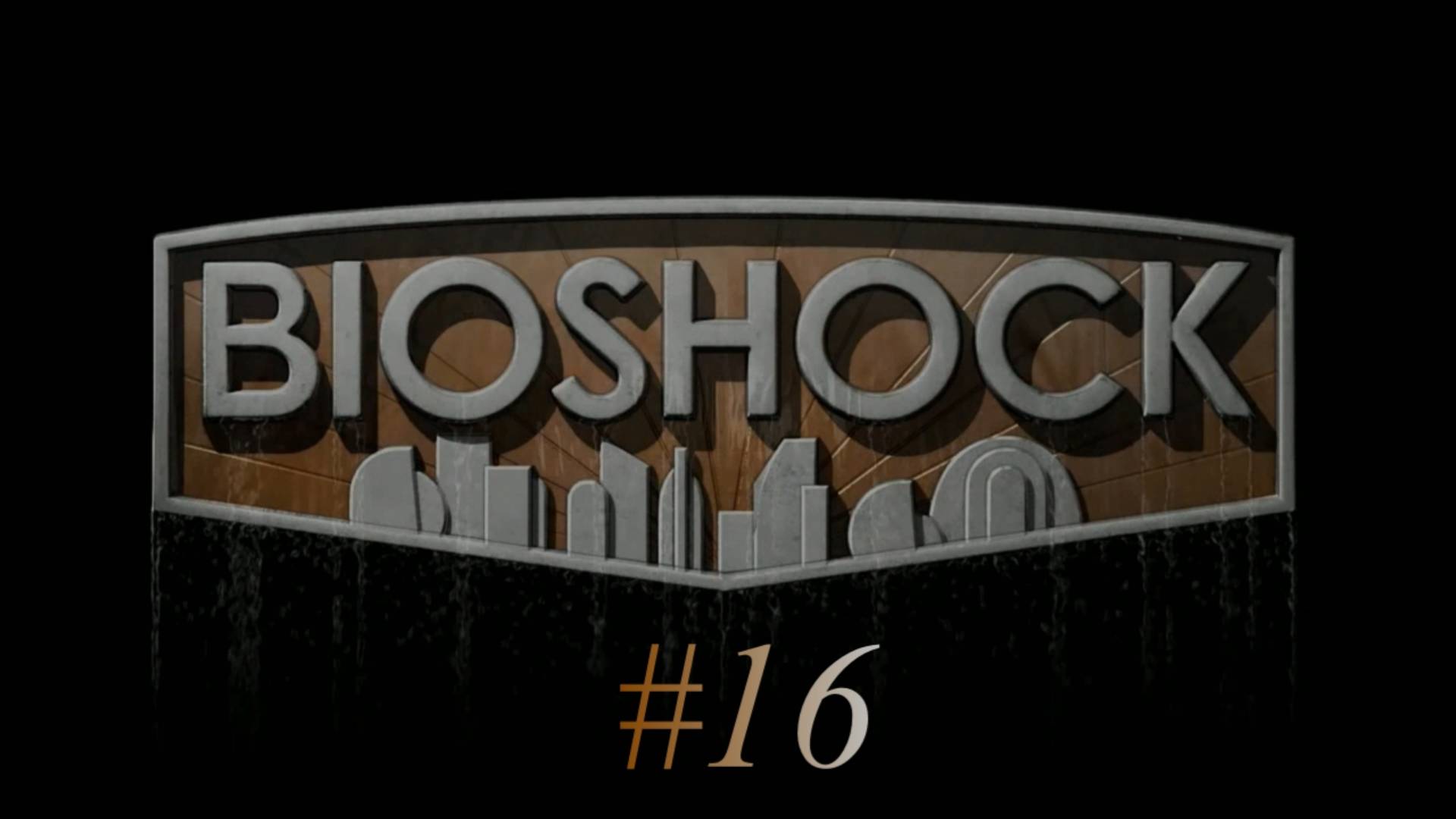 Прохождение Bioshock #16 - Штаб Райна ч.1