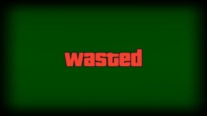 Wasted (Death Sound Effect) GTA V