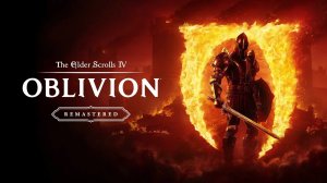 1The Elder Scrolls IV: Oblivion Remastered