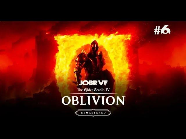 Oblivion Remastered Прохождение #6 Главные врата и Рай TES IV  #jobr_vf #oblivion