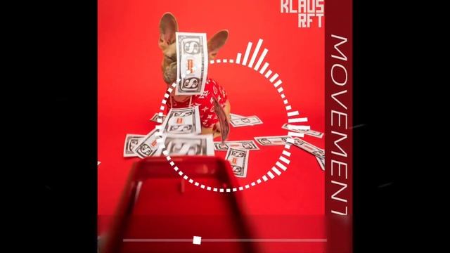 Клаус x RFT - Movement ( Премьера трека 2020 ) смотреть онлайн