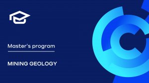 Master’s Program at NUST MISIS | Mining Geology
