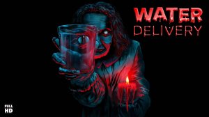 Water Delivery | Полное прохождение без комментариев | Доставщик воды