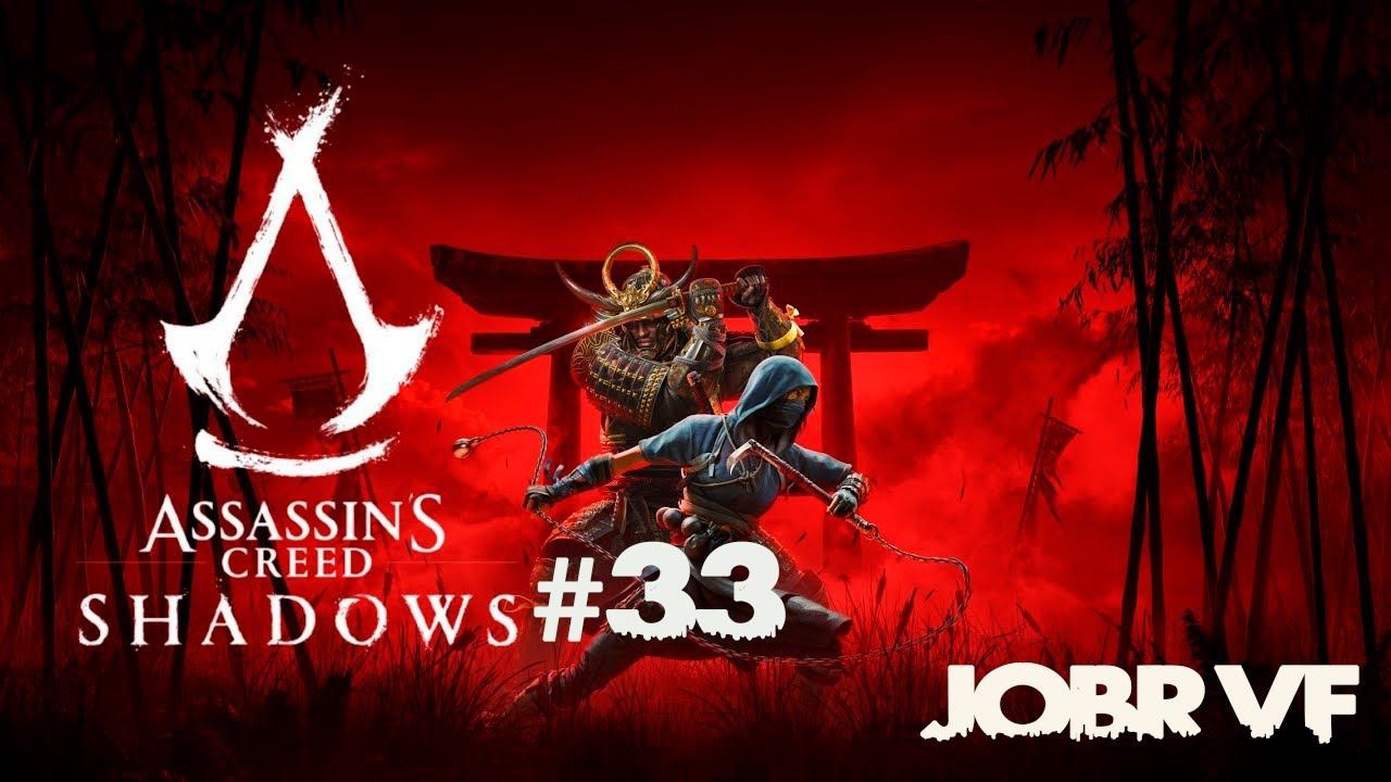 Assassin's Creed Shadows #33 Прохождение Финал: [Без Слов] #jobr_vf #assassinscreed #прохождение