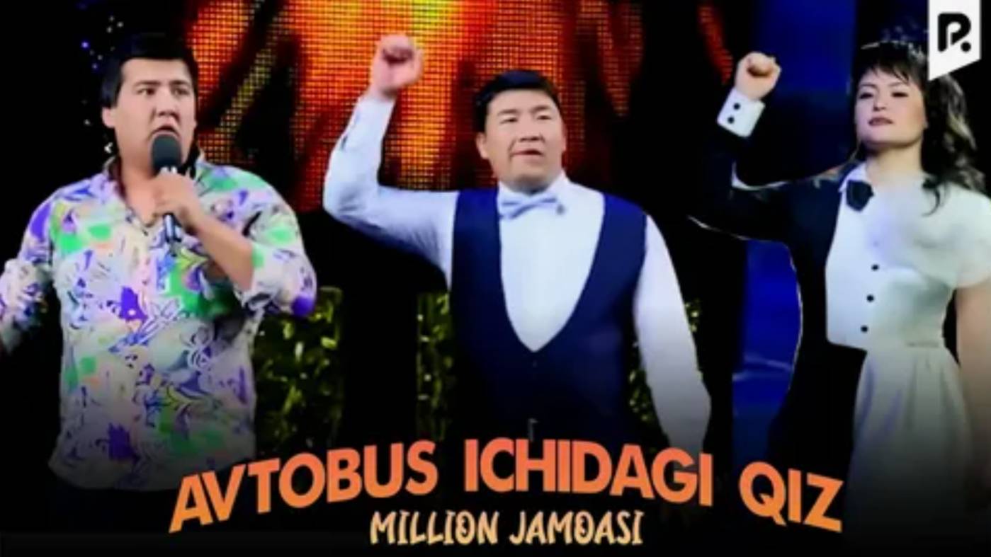 Million Jamoasi - Avtobus Ichidagi Qiz