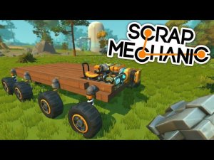Как построить грузовик в Scrap Mechanic | Скрап Механик