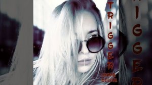 Cosma Belova - Trigger
