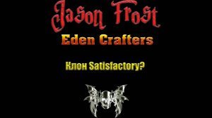 Eden Crafters - Клон Satisfactory ???