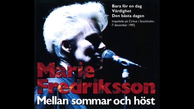 Marie Fredriksson – Bara för en dag (live) смотреть онлайн