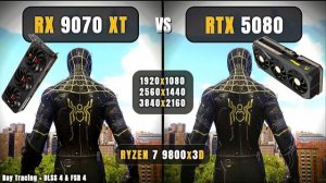 RX 9070 XT vs RTX 5080 | 1080P, 1440P, 4k | RT + DLSS 4 & FSR 4 | Ultimate Comparison | 9800x3D