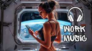 Музыка для продуктивности –  работа и учеба , Deep Focus Chill Mix