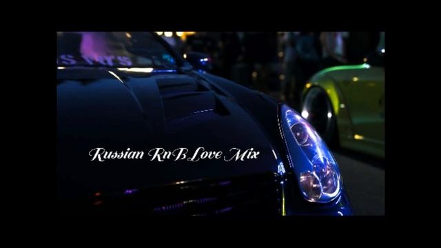 Russian RnB Love Songs Mix I Русские песни Микс смотреть онлайн