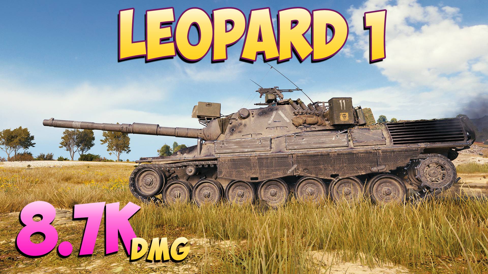 Leopard 1 - 4 Фрагов 8.7K Урона - Эффектный! - Мир Танков