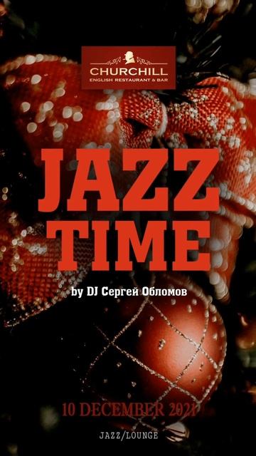 Ресторан Черчилль, Jazz Time #djсергейобломов #черчилль #самара #ресторан #джаз #сергейобломов #топ