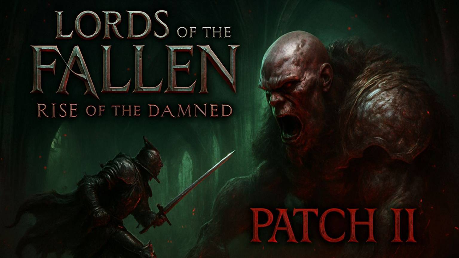 Lords of the Fallen "patch2" (Лорды Падших "патч 2")