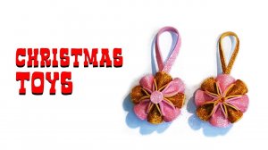 DECORATIVE TOY FOR A Christmas TREE with your own hands from foamiran.