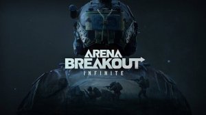 Arena Breakout: Infinite | Новый Сезон IGNITION | Путь Новичка с Нуля | Часть 1