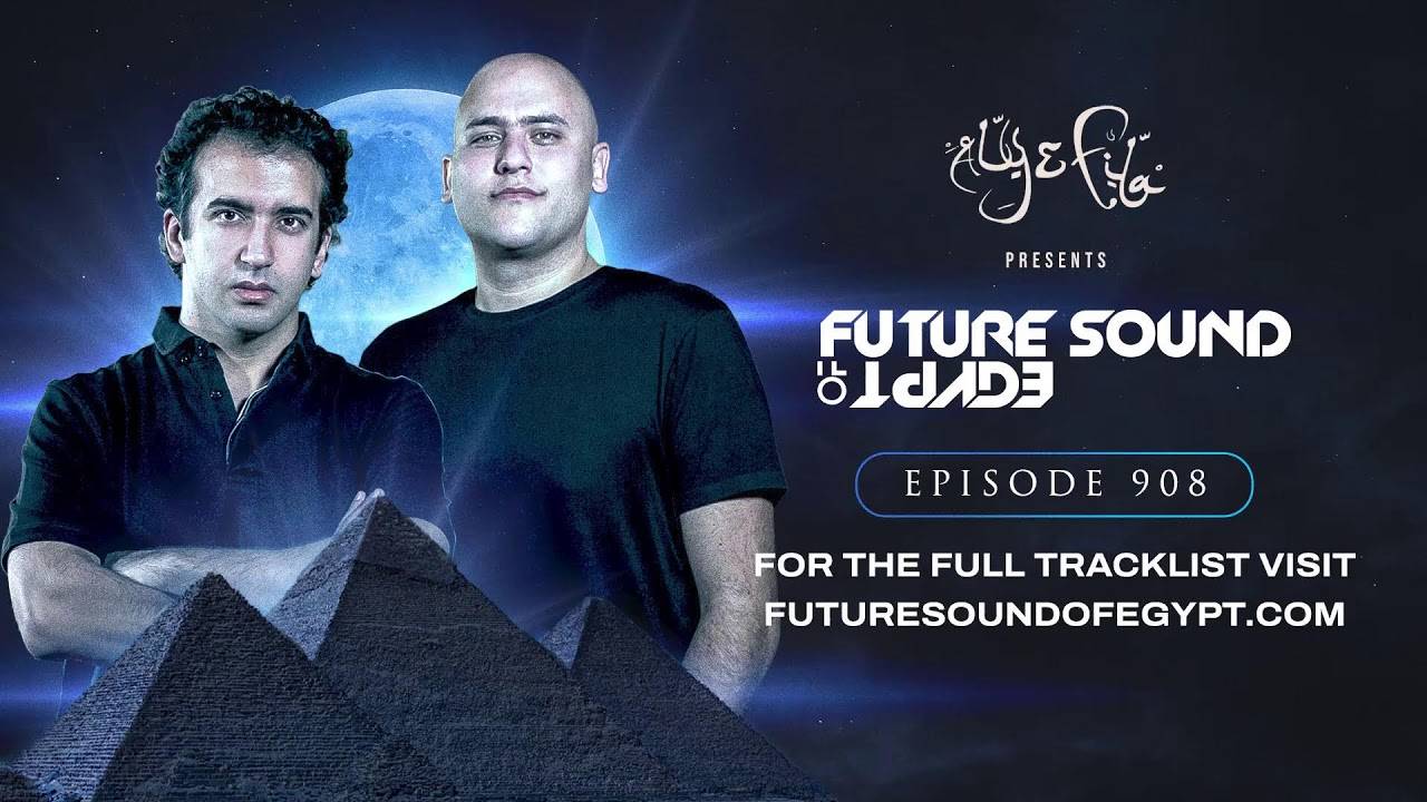 Aly & Fila – Future Sound Of Egypt 908