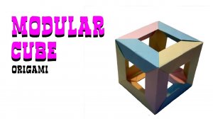 MODULAR CUBE WITHOUT GLUE AND SCISSORS / МОДУЛЬНЫЙ КУБИК БЕЗ КЛЕЯ И НОЖНИЦ
