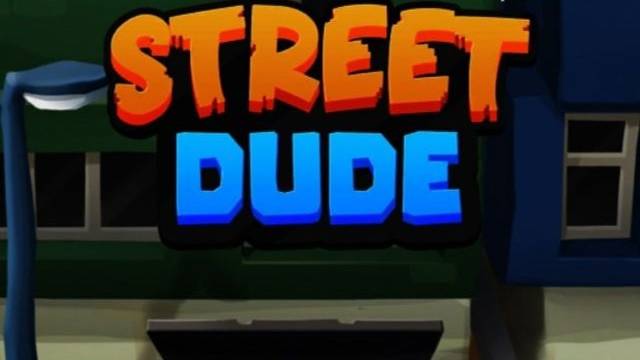 Street Dude - Homeless Empire|Mobile Games