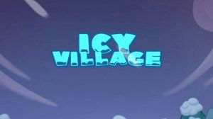 Icy Village|Mobile Games