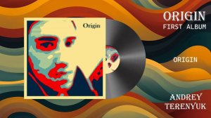 Andrey Terenyuk - Origin (2009)