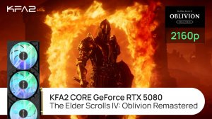 Тест видеокарты KFA2 CORE GeForce RTX 5080 Black в TES4: Oblivion Remastered | 2160p (4K) разрешение