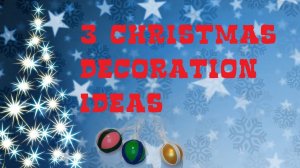 3 Christmas Decoration Ideas | Paper craft Ideas | Creative Ideas  | КРАСИВЫЕ ИГРУШКИ на ёлку