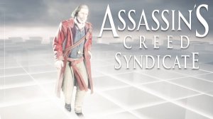 Охота за головами. Джордж Скривенс. Assassin's Creed Syndicate #39.