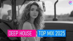DEEP HOUSE 2025 APRIL TOP MIX 🔝
