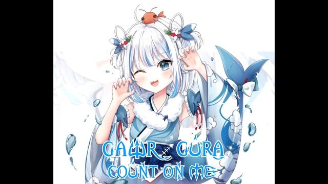 277 Count On Me (Gawr Gura Karaoke Cover) [Clean Audio Edit]