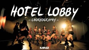 ТОБИИ – «HOTEL LOBBY» ｜ ХОРЕОГРАФИЯ ОТ MINIZIZE