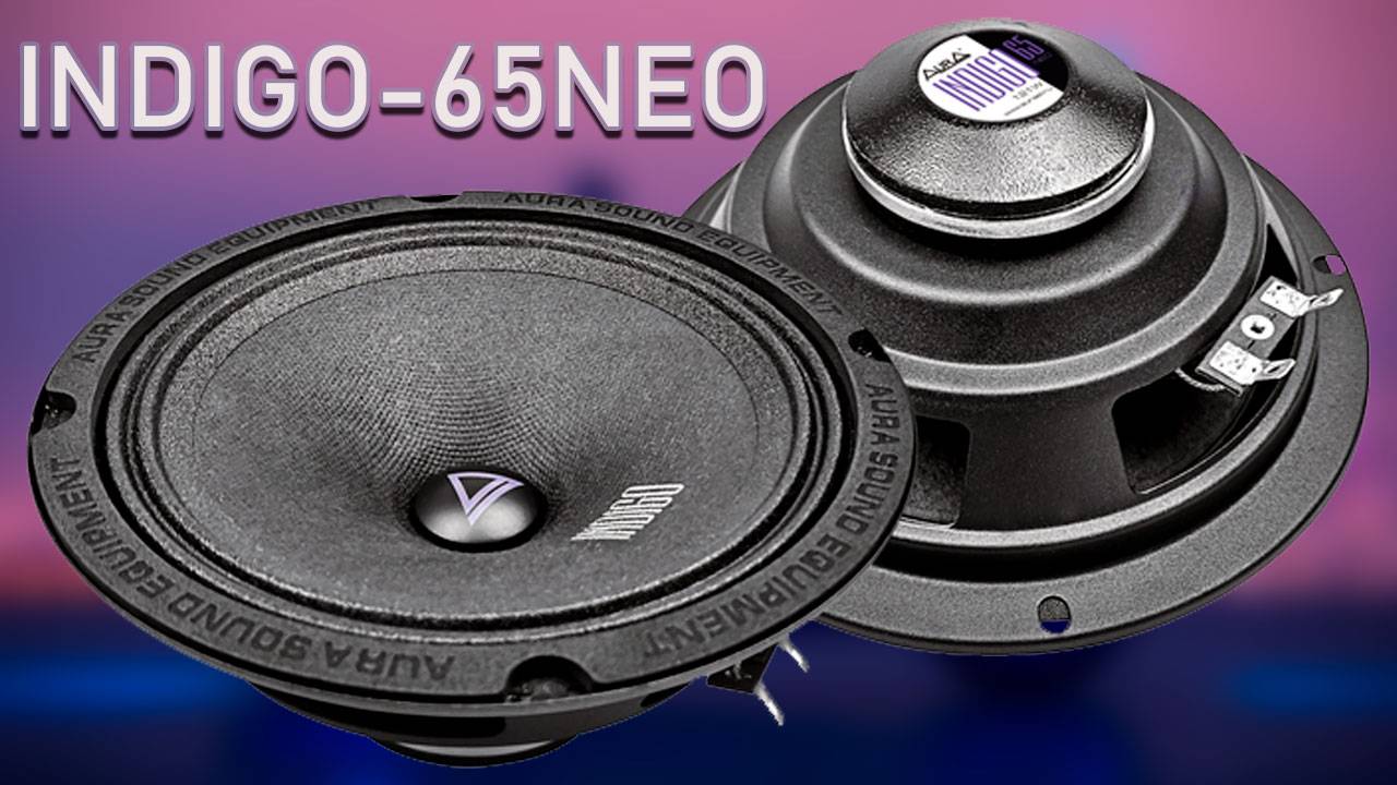 Aura Indigo - 65 NEO универсальный среднечастотник смотреть онлайн