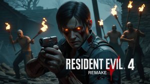 🔥Resident Evil 4 Remake – Геймплей, Обзор и Прохождение🔥