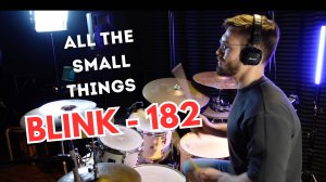 blink-182 - All The Small Things - Drum Cover | Sergey Chernobrovkin