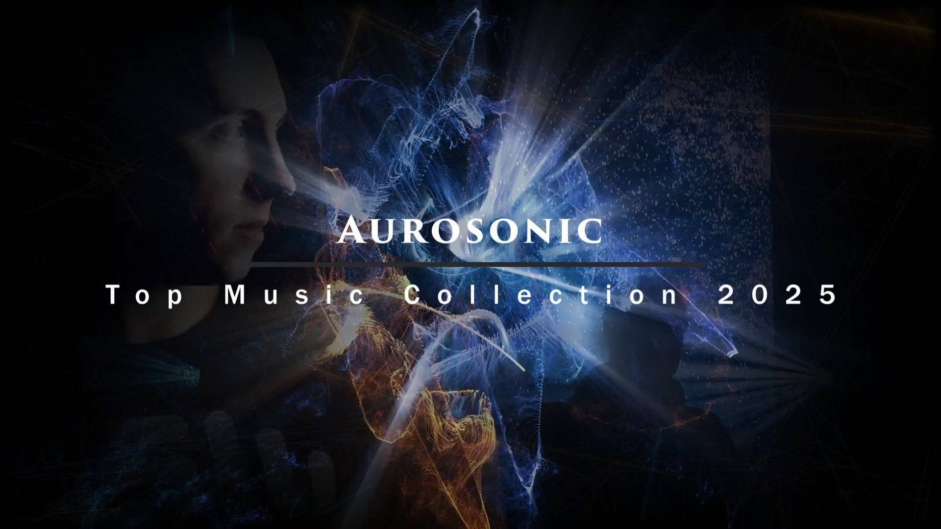 ChillOut Vocal Trance: Aurosonic - Top Music Collection 2025 (Original mix/Progressive Mix)