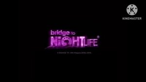 BRIDGE TO NIGHT LIFE (2006-2023) - Заставка (Official Video)